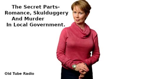 The Secret Parts-Romance, Skulduggery And Murder In Local Government
