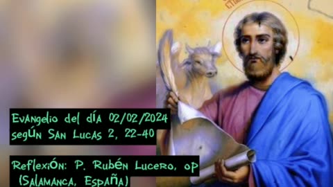 Evangelio del día 02/02/2024 según San Lucas 2, 22-40 - P. Fray Rubén Lucero, op