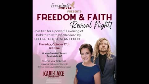Freedom & Faith Concert with Kari Lake and Sean Feucht