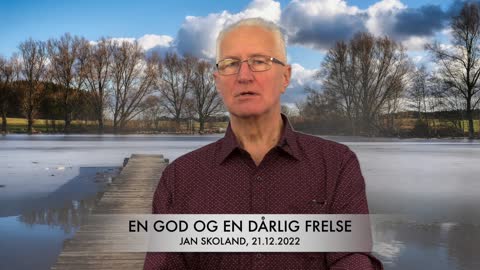 Jan Skoland: En god og en dårlig frelse