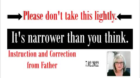 FATHER SAYS, "IT'S NARROWER THAN YOU THINK" | FROM THE ARCHIVES | 7.02.2022