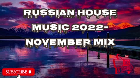 Russian House Music 2022 - November MIX vol.5