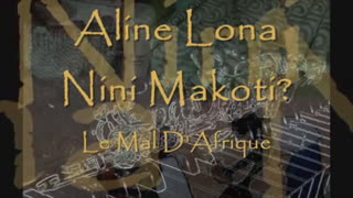Aline Lina Nini Makoti?