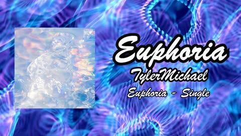 TylerMichael - Euphoria (Official Visualizer) **Love Song**
