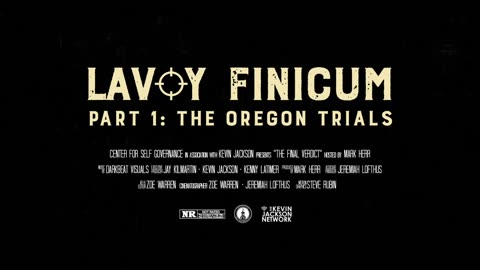 Lavoy Finicum Second Trailer