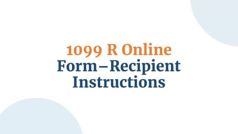 1099 R Online Form–Recipient Instructions