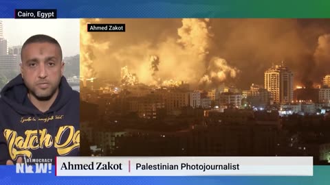 "Fear and Terror": Gaza Photographer Ahmed Zakot