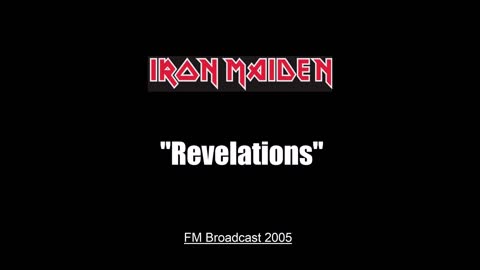 Iron Maiden - Revelations (Live in Gothenburg, Sweden 2005) FM Broadcast