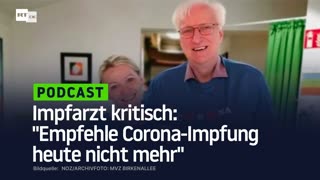 Impfarzt kritisch: "Empfehle Corona-Impfung heute nicht mehr"