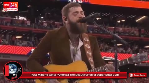 Post Malone canta 'America The Beautiful' en el Super Bowl LVIII