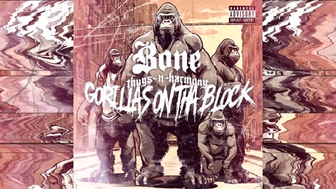 BTNH - Gorillas on tha Block