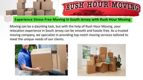 Experience Stress-Free Moving in South Jersey with Rush Hour Moving