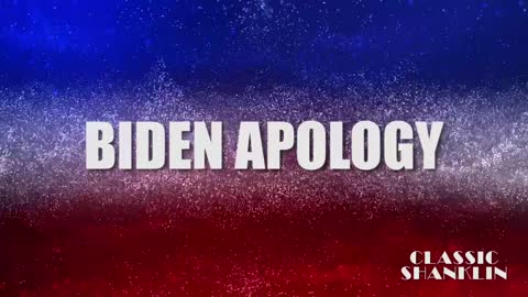 Biden Apology