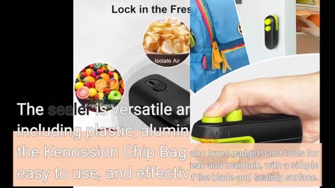 Buyer Feedback: Mini Bag Sealer, Kenossion Chip Bag Sealer - Bag Sealer Heat Seal with Cutter &...