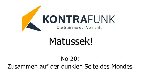 Matussek! No 20: Zusammen auf der dunklen Seite des Mondes