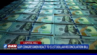GOP reps. react to $3.5T reconciliation bill