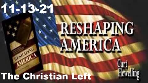 The Christian Left | Reshaping America 11-13-21