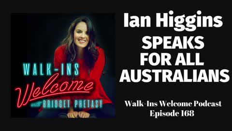 Walk-Ins Welcome Podcast 168 - Ian Higgins