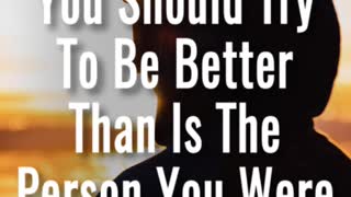 Be Better Than