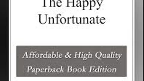 The Happy Unfortunate by Robert Silverberg