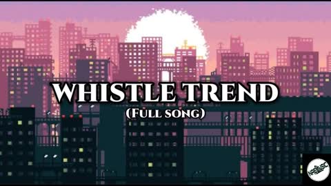 Whistle Trend(Stinger Remix)