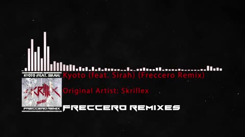 Skrillex - Kyoto (feat. Sirah) (Freccero Remix)