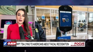 IN FOCUS: TSA Facial Recognition Program a Threat to Freedom with Breanna Morello - OAN