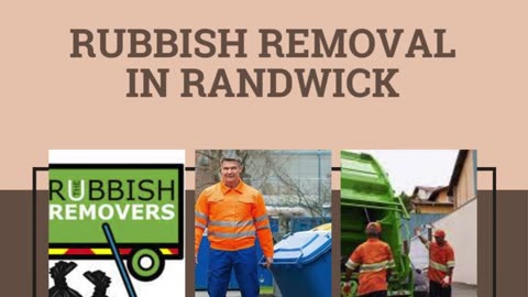 Rubbish Removal in Randwick: Keep Your Property Clean and Tidy