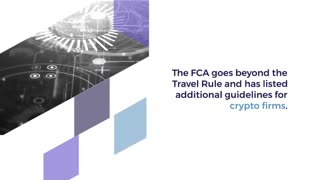 The FCA Gets Serious About 'Travel Rule' Compliance for Crypto