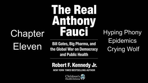 The Real Anthony Fauci Chapter 11 Hyping Phony Epidemics Crying Wolf