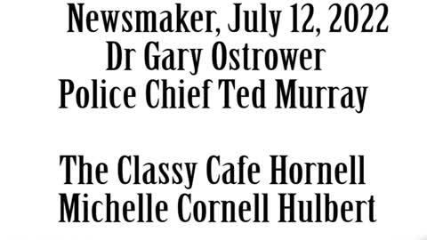 Wlea Newsmaker, July 12, 2022, Dr Gary Ostrower