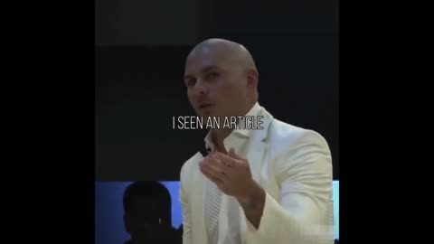 PITBULL Impressive Speeches About Life