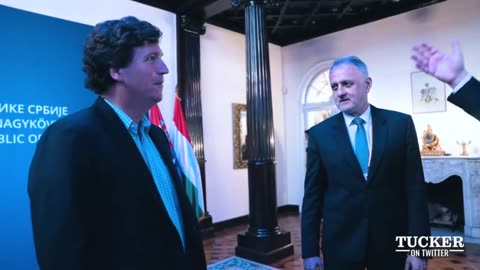 Tucker Drops Major New Video, As He Visits Prime Minister Of Serbia To Discuss The War In Ukraine