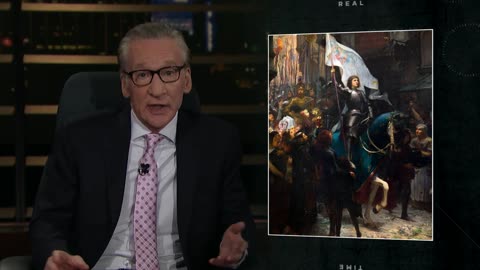 Bill Maher Takes a Flamethrower to the Left's Crusade Against History