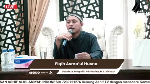 02. Fiqih Asma'ul Husna - Ustadz Dr. Musyaffa Ad - Dariny M.A حفظه الله تعالى