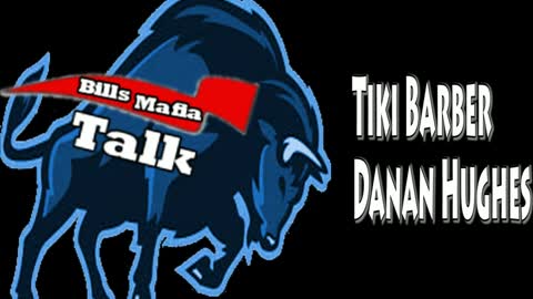 Bills Mafia Talk, October 6, 2021, Tiki Barber and Danan Hughes