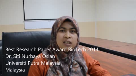 BIOTECH 2014 Dr Siti Nurbaya Oslan Testimonial