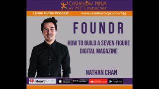 Nathan Chan Shares How To Build A Seven Figure Digital Magazine