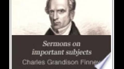 WHY SINNERS HATE GOD by Charles Finney