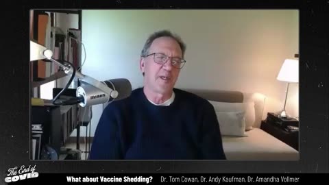 The Truth About Vaccine Shedding w/ Tom Cowan