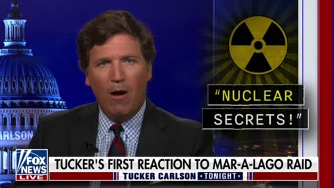Tucker Carlson says that the raid on Mar-a-Lago was an attack on the rule of law