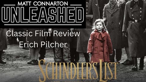 Classic Film Review: Erich Pilcher reviews Schindler's List (1993) on Matt Connarton Unleashed.