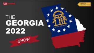 LIVESTREAM REPLAY: The Georgia 2022 Show! Election Fraud And More! 10/23/22