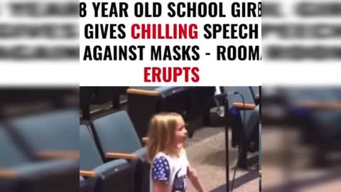 8 year old School Girl gives Chilling Speech about mask Mandates to School board