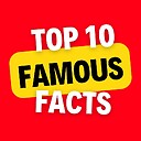 Top10FamousFacts