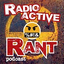 RadioactiveRant