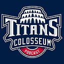 TitansColosseumPodcast