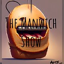 TheManwichShow