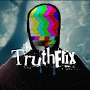 TruthFlix