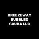 breezewaybubbles